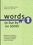 Words to Live By for Teens (Words to Live by (Bethany House))