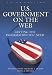 Book U.S. Government on the Web: Getting the Information You Need Third Edition (U.S. Government on the Web)