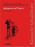 Klassische Schullekt�re, Iphigenie auf Tauris: Ein Schauspiel