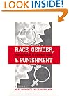 Race, Gender, and Punishment: From Colonialism to the War on Terror (Critical Issues in Crime and Society)