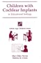 Children with Cochlear Implants in the Educational Setting (Clinical Competence)