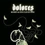 Dolores