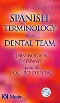 Spanish Terminology for the Dental Team