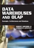 Review IGI Publishing  / Data Warehouses and OLAP: Concepts, Architectures and Solutions
