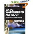 Data Warehouses and Olap: Concepts, Architectures and Solutions by  Robert Wrembel and Christian Koncilia