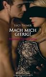 Mach mich gierig! Erotische Geschichten