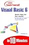Sams Teach Yourself Visual Basic 6 in 10 Minutes