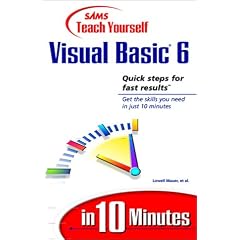 Sams Teach Yourself Vb 6 in 10 Minutes (Sams Teach Yourself...in 10 Minutes)