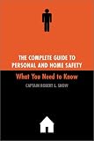 The Complete Guide to Personal and Home Safety: What You Need to Know
