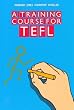 A Training Course for TEFL