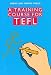 A Training Course for TEFL