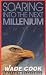 Soaring Into the Next Millenium / Clear & Present Profits Generating Consistent Cash ...
