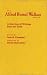 Book The Alfred Russel Wallace Reader: A Selection of Writings from the Field (Center Books in Natural History)