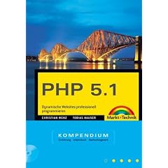 PHP 5.1 Kompendium. (Gebundene Ausgabe)