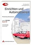 Einrichten und Automatisieren - Christoph K&uuml;nne, Doc Baumann