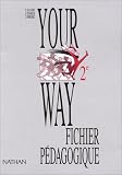 Your way, 2e. Livre du professeur