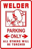 WELDER PARKING sign * st metal construction