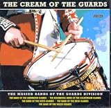 Cream of the Guards [UK-Import]