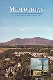 Midlothian : an illustrated architectural guide