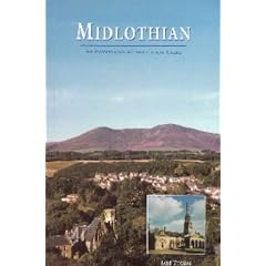 Midlothian: An Illustrated Architectural Guide (RIAS/Landmark Trust)