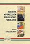 Scientific Visualization and Graphics Simulation