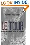 Le Tour: A...