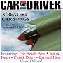 Car And Driver: Greatest Car Songs And Other Lost Treasures Of The Road