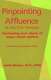 cover of Pinpointing Affluence in the 21st Century: Increasing Your Share of Major Donor Dollars