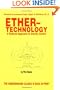 Ether Technology: A Rational Approach to Gravity Control