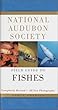 National Audubon Society Field Guide to North American Fishes