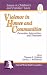 Book Violence in Homes and Communities: Prevention, Intervention, and Treatment (Issues in Children's and Families' Lives)