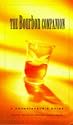 The Bourbon Companion: A Connoisseur's Guide