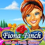 Fiona Finch and the Finest Flowers [Download]