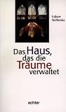 Produkt-Bild: Das Haus, das die Tr&auml;ume verwaltet