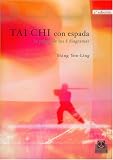 Tai Chi Con Espadas - Tomo 2