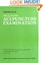 Preparing for the NCCAOM Acupuncture Examination