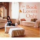 For Book Lovers Only by Anner Bylsma, Anthony Pleeth, Jascha Silberstein, Julian Lloyd Webber, and Mischa Maisky