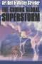 The Coming Global Superstorm