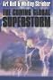 The Coming Global Superstorm