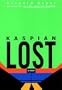Kaspian Lost
