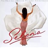 Selena: The Original Motion Picture Soundtrack