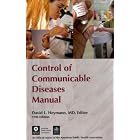 Control of Communicable Diseases Manual by David. L Heymann