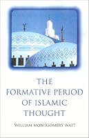 The Formative Period of Islamic Thought