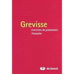 Grevisse : Exercices de grammaire fran�aise