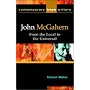 John McGahern: From the Local to the Universal (Contemporary Irish Writers and Filmmakers)