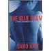 The Blue Room. A Play in Ten Intimate Acts. Freely Adapted From Arthur Schnitzler's La Ronde