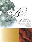 Berns Steak House: Reflections & Recipes from a Remarkable Restaurant