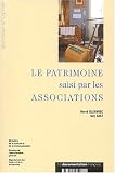 Revue La Documentation Française  / Le patrimoine saisi par les associations