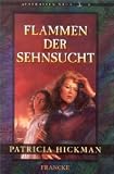 Flamme der Sehnsucht. Australien Saga, 3.