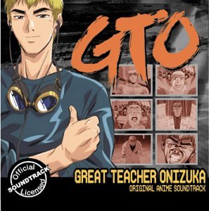 CD-Charts  Search : Gto: Great Teacher Onizuka